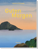Guten Morgen - Gute Nacht