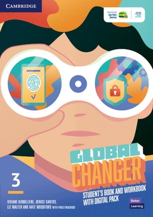 Kirmeliene, Viviane / Santos, Denise et al. Global Changer Level 3 Student's Book and Workbook with Digital Pack. Cambridge University Press & Assessment, 2022.