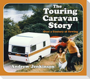 The Touring Caravan Story