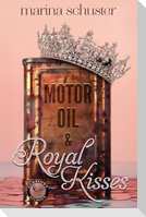 Motor Oil & Royal Kisses (Elkpoint Stories)