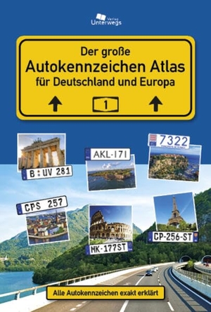 Klemann, Manfred / Thomas Schlegel. AUTOKENNZEICHEN ATLAS für Deutschland und Europa - Alle Autokennzeichen exakt erklärt. Unterwegs Verlag, 2021.