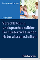 Sprachbildung und sprachsensibler Fachunterricht in den Naturwissenschaften