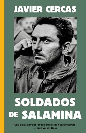Cercas, Javier. Soldados de Salamina / Soldiers of Salamis. Prh Grupo Editorial, 2020.