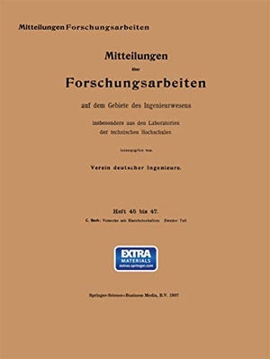 Graf, Otto / Carl Von Bach. Versuche mit Eisenbetonbalken. Springer Berlin Heidelberg, 1907.