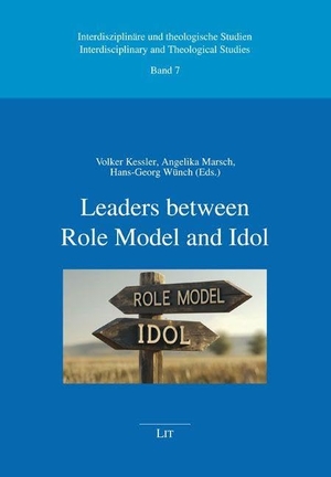 Leaders between Role Model and Idol. Lit Verlag, 2025.