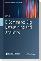 E-Commerce Big Data Mining and Analytics