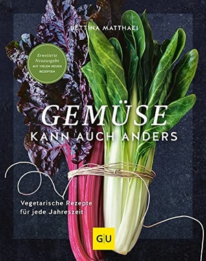 Matthaei, Bettina. Gemüse kann auch anders - Vegetarische Rezepte für jede Jahreszeit. Graefe und Unzer Verlag, 2022.