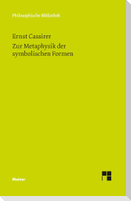 Zur Metaphysik der symbolischen Formen