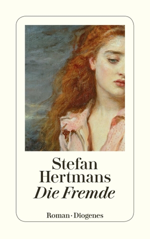 Hertmans, Stefan. Die Fremde. Diogenes Verlag AG, 2019.