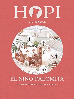 Badal Franco, Josep Lluís / Josep Lluís Badal. Hopi 8. El niño-palomita. La Galera, SAU, 2017.