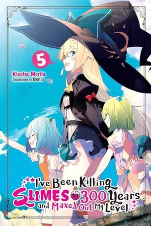 Benio, Benio / Kisetsu Morita. I've Been Killing Slimes for 300 Years and Maxed Out My Level, Vol. 5. Little, Brown & Company, 2019.