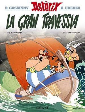 Goscinny, René / Albert Uderzo. La gran travessia. Editorial Bruño, 2016.