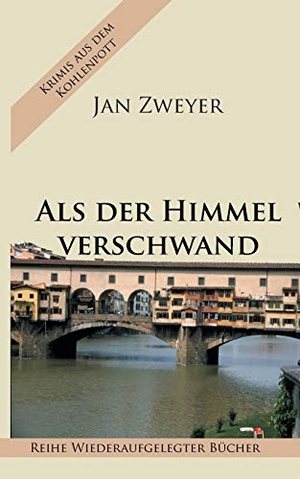 Zweyer, Jan. Als der Himmel verschwand. Books on Demand, 2021.