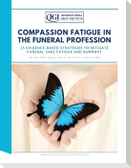 Compassion Fatigue in the Funeral Profession