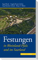 Festungen in Rheinland-Pfalz und im Saarland