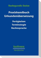 Praxishandbuch Urkundenübersetzung