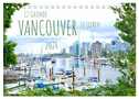 12 Gründe, Vancouver zu lieben. (Tischkalender 2024 DIN A5 quer), CALVENDO Monatskalender