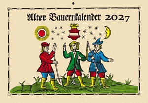 Leykam Alpina (Hrsg.). Alter Bauernkalender 2027 - Der große Wandkalender. Cadmos Verlag GmbH, 2026.