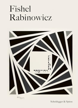 Winter, Anita / Gamaraal Foundation (Hrsg.). Fishel Rabinowicz. Scheidegger & Spiess, 2026.