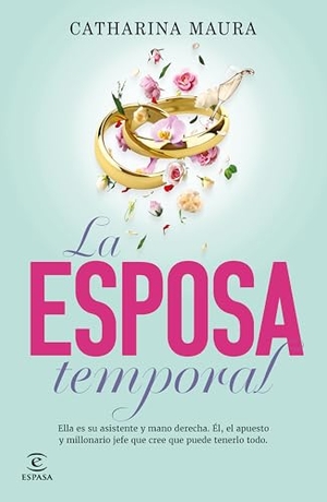 Maura, Catharina. La Esposa Temporal / The Temporary Wife. Planeta Publishing Corp, 2025.