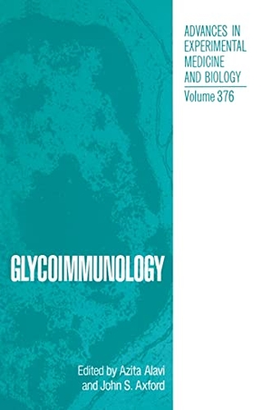 Alavi, Azita / Alavi et al. Glycoimmunology. Springer, 1995.