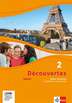 Découvertes Junior. 2 Cahier d'activités mit MP3-CD und  Video-DVD. Klasse 6. Klett Ernst /Schulbuch, 2012.