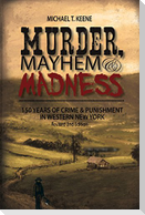 Murder, Mayhem, and Madness