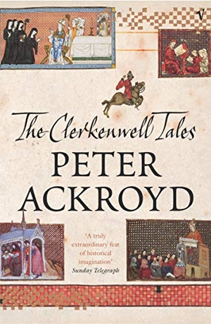 Ackroyd, Peter. Clerkenwell Tales. Vintage Publishing, 2004.