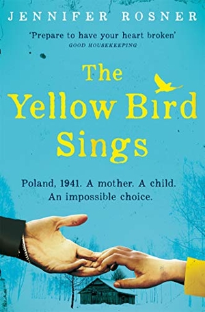 Rosner, Jennifer. The Yellow Bird Sings. Pan Macmillan, 2021.