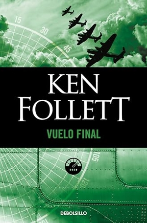 Follett, Ken. Vuelo Final / Hornet Flight. Prh Grupo Editorial, 2024.