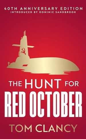 Clancy, Tom. The Hunt for Red October. HarperCollins Publishers, 2024.