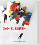Daniel Buren. CRISS-CROSS