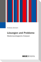 Lösungen und Probleme