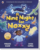 A Nine Night for Noxxy