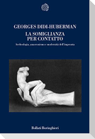 La somiglianza per contatto. Archeologia, anacronismo e modernità dell'impronta