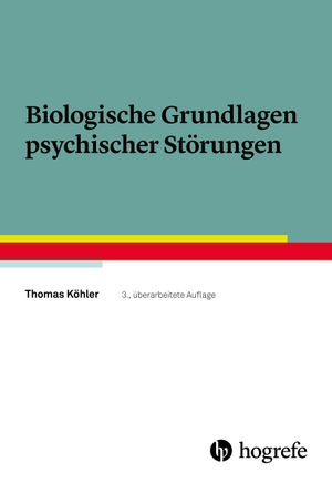Köhler, Thomas. Biologische Grundlagen psychischer Störungen. Hogrefe Verlag GmbH + Co., 2019.