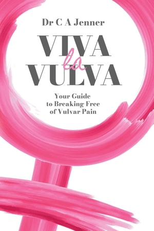 Jenner, Christopher. Viva la Vulva - Your guide to breaking free of vulvar pain. PublishDrive, 2022.