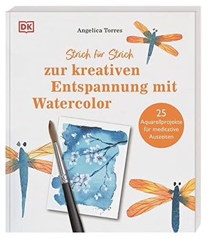 Torres, Angelica. Strich für Strich zur kreativen Entspannung mit Watercolor - 25 Aquarellprojekte für meditative Auszeiten. Dorling Kindersley Verlag, 2023.