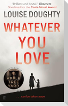 Whatever You Love