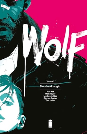 Kot, Ales. Wolf Volume 1: Blood and Magic. Toonhound Studios LLC, 2015.