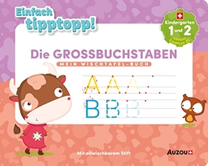Dalla Riva, Sabina / Martine Knébel. Mein Wischtafel-Buch: Die Grossbuchstaben. AUZOU editions, 2023.