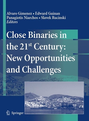 Gimenez, Alvaro / Slavek Rucinski et al (Hrsg.). Close Binaries in the 21st Century: New Opportunities and Challenges. Springer Netherlands, 2010.