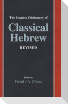 The Concise Dictionary of Classical Hebrew Revised