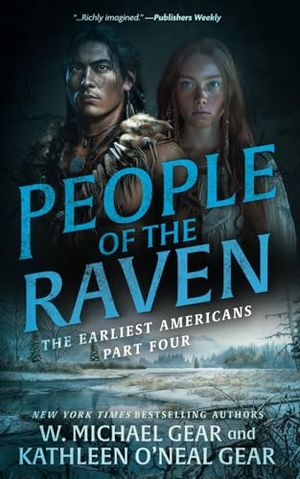 Gear, W Michael / Kathleen O'Neal Gear. People of the Raven - A Historical Fantasy Series. Wolfpack Publishing LLC, 2025.