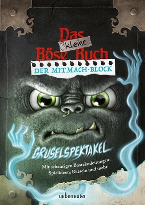 Myst, Magnus. Das kleine Böse Buch - Der Mitmach-Block: Gruselspektakel (Das kleine Böse Buch) - Mit schaurigen Bastelanleitungen, Spielideen, Rätseln und mehr | Das kleine Böse Buch zum Mitmachen - Rätseln, Kritzeln und Basteln für Kinder. Ueberreuter Verlag, 2026.
