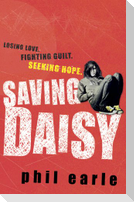 Saving Daisy