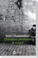 Chiederò perdono ai sogni