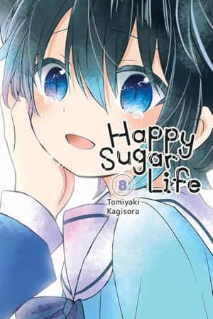 Kagisora, Tomiyaki. Happy Sugar Life, Vol. 8. Yen Press, 2021.