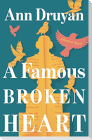 A Famous Broken Heart