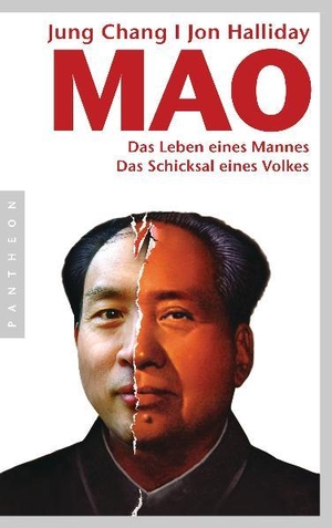 Jung Chang / Jon Halliday / Ursel Schäfer / Heike Schlatterer / Werner Roller. Mao - Das Leben eines Mannes, das Schicksal eines Volkes. Pantheon, 2007.